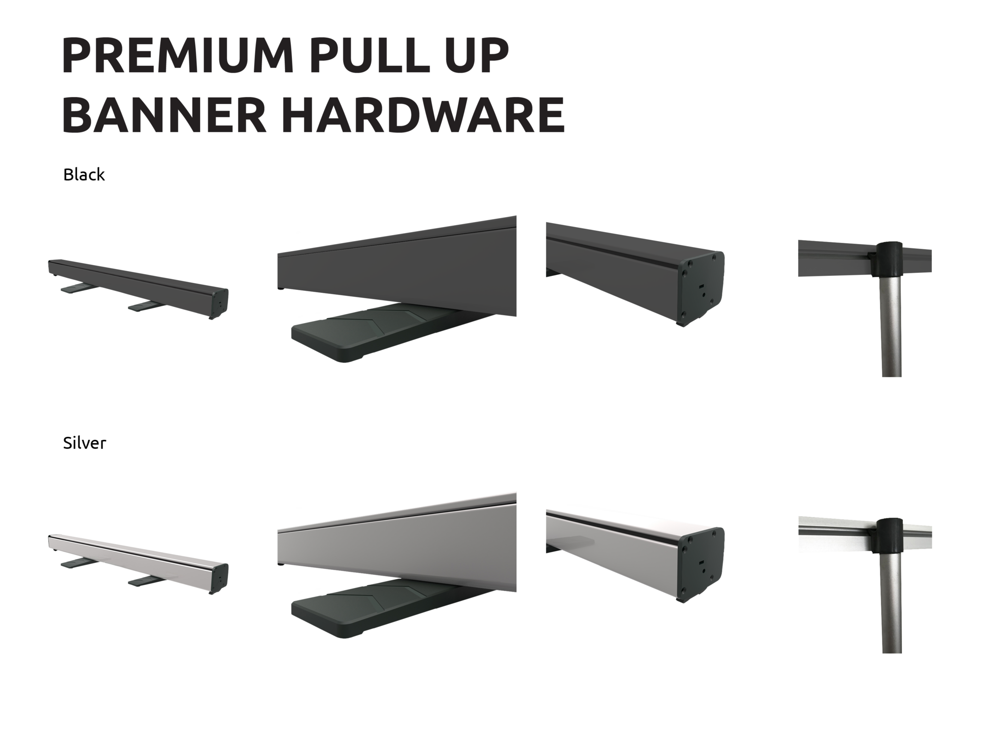 Premium - Pull Up Banner Hardware Premium - Pull Up Banner Hardware